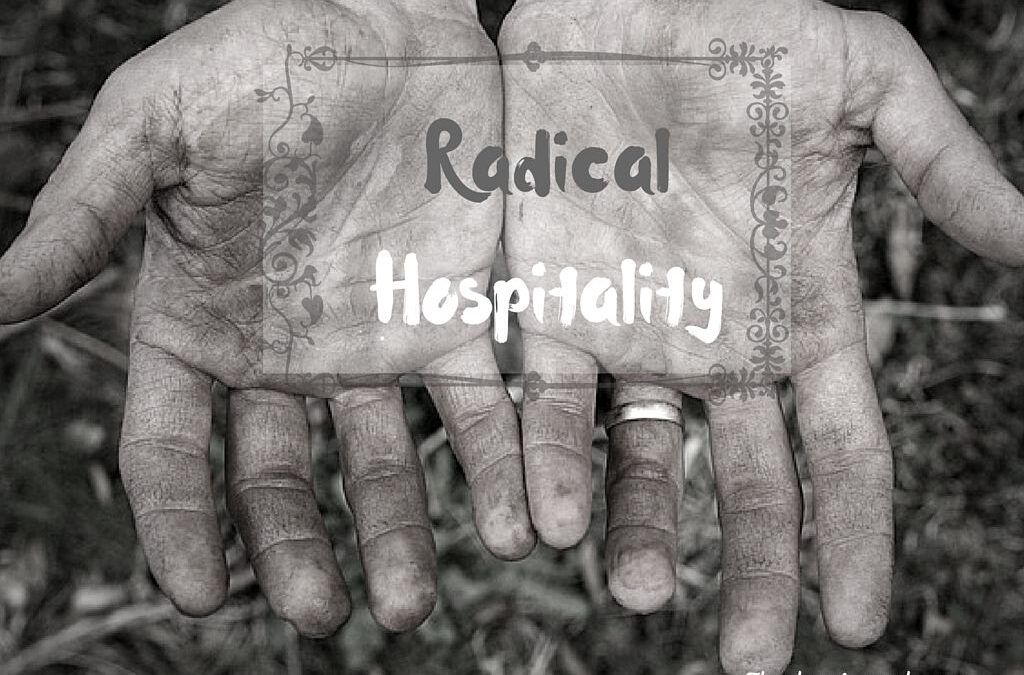Radical Hospitality!